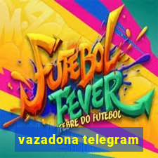 vazadona telegram